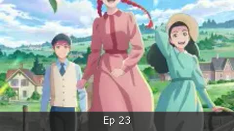 Anne Shirley Episodio 23