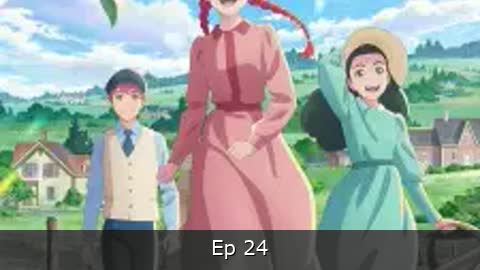 Anne Shirley Episodio 24