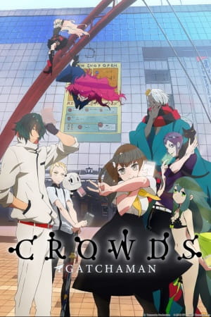 Portada de Gatchaman Crowds
