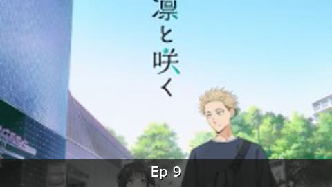 Kaoru Hana wa Rin to Saku Episodio 9