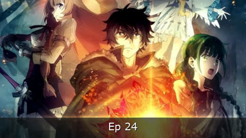 Tate no Yuusha no Nariagari 2nda Temporada Episodio 24